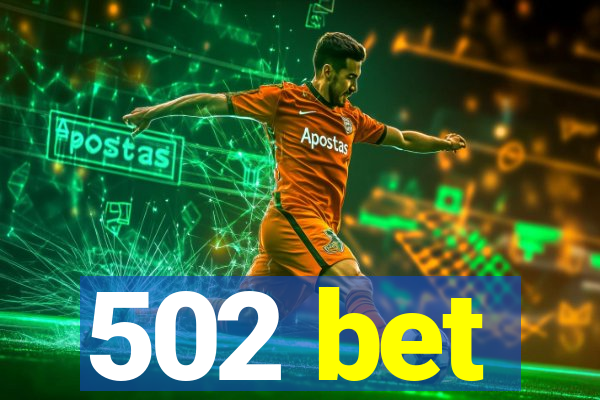 502 bet